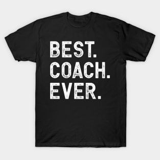 Best Coach Ever T-Shirt